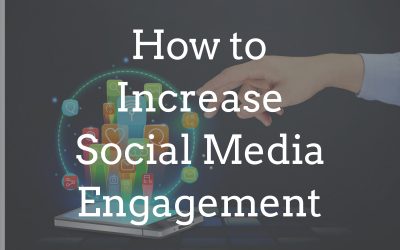 How to Increase Social Media Engagement